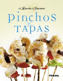 Pintxos y tapas (El Rincón Del Gourmet)