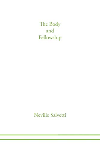 The Body of Christ and Fellowship
