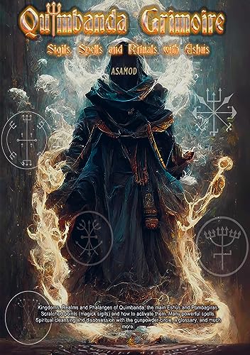 Asamod Ka Quimbanda Grimoire, Sigils, Spells And Rituals With Eshus