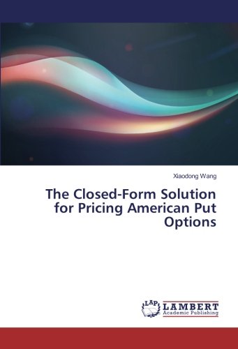 The Closed-Form Solution for Pricing American Put Options
