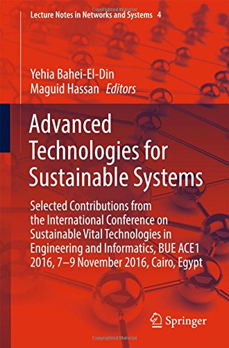 Advanced Technologies for Sustainable Systems: Selected Contributions from the International Conference on Sustainable Vital Technologies in ... Egypt (Lecture Notes in Networks and Systems)
