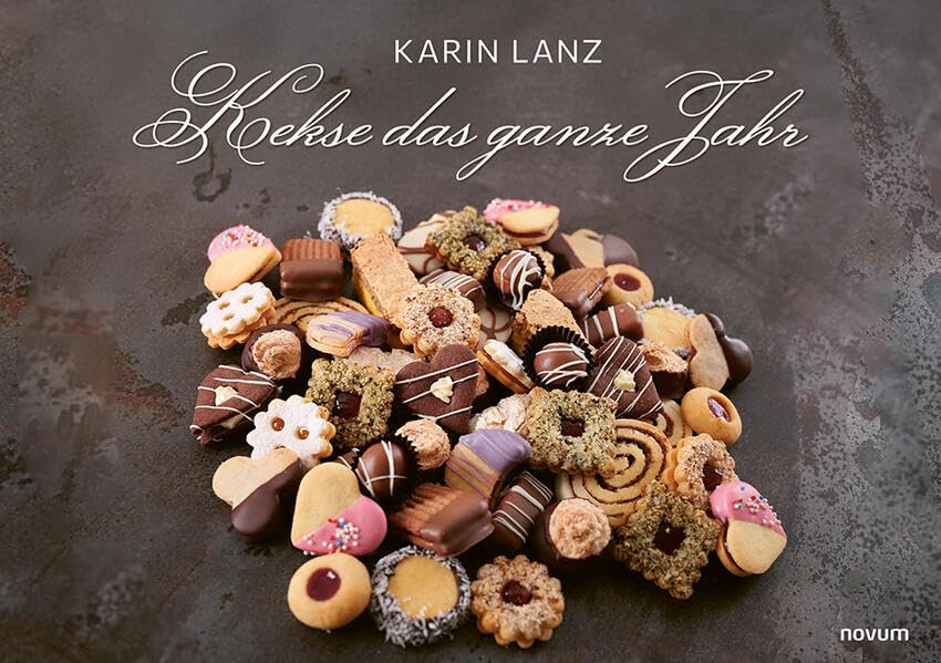 Lanz, Karin: Kekse das ganze Jahr
