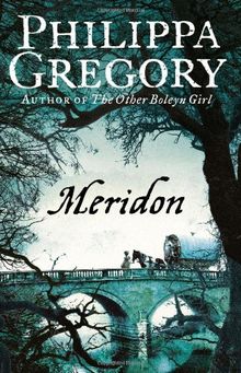 Meridon (Wideacre Trilogy 3)