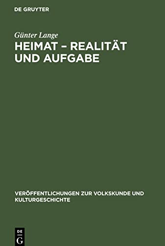 Heimat - Realität und Aufgabe: Zur marxistischen Auffasung des Heimatbegriffs