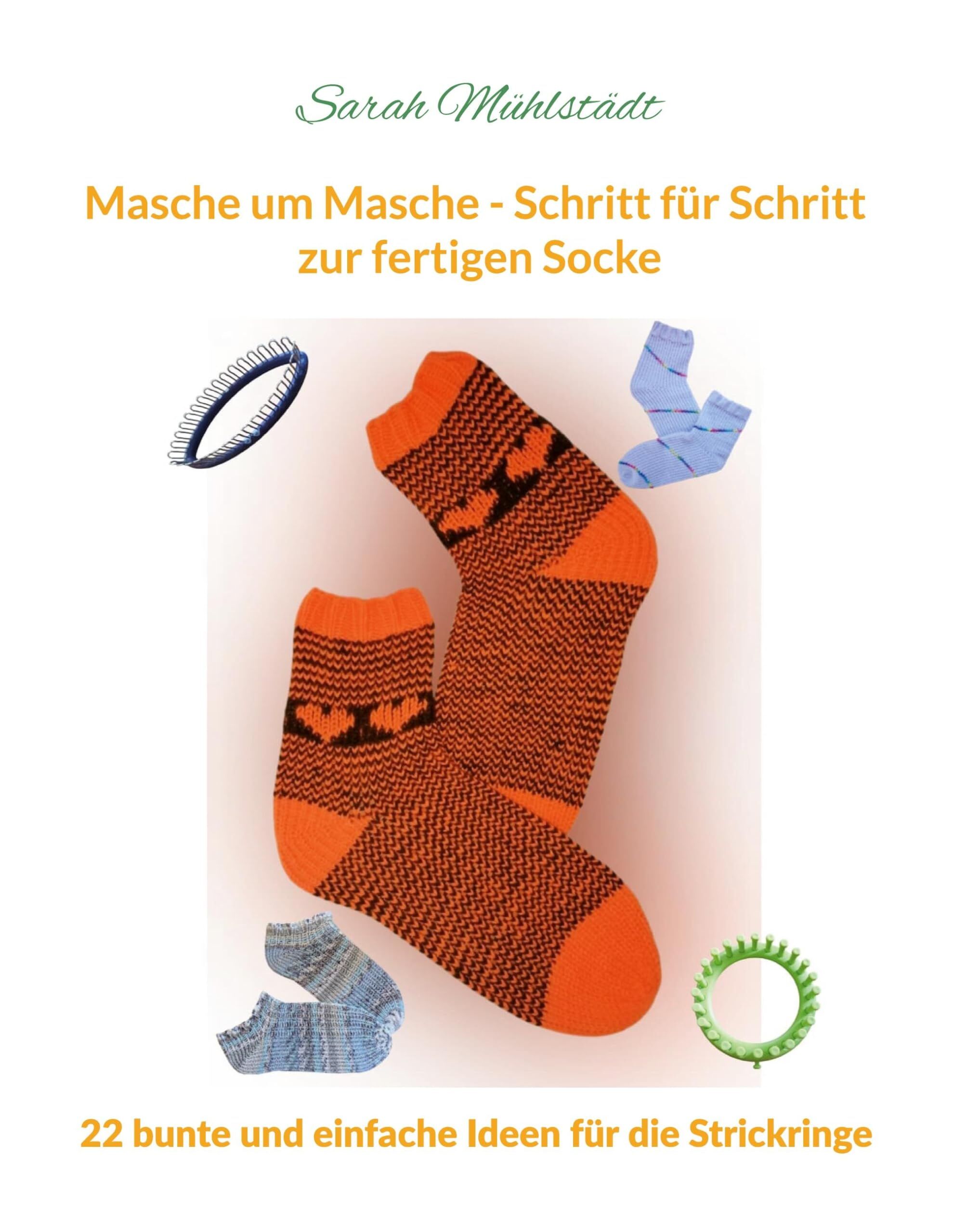 Masche um Masche - Schritt für Schritt zur fertigen Socke