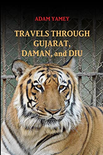 TRAVELS THROUGH GUJARAT, DAMAN, AND DIU