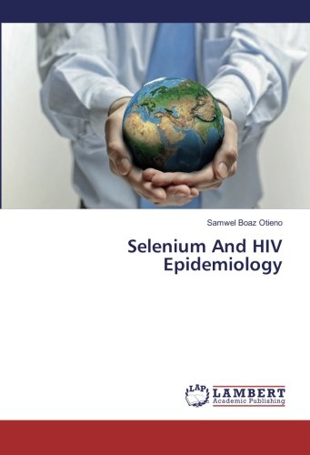 Selenium And HIV Epidemiology