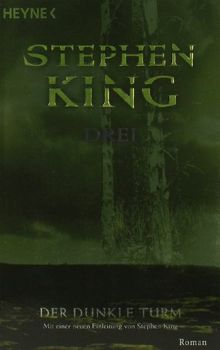 Der Dunkle Turm Band 2 Drei Von Stephen King