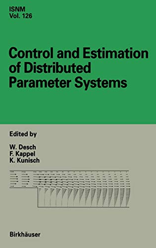 Control and Estimation of Distributed Parameter Systems: International Conference in Vorau, Austria, July 14-20, 1996 (International Series of Numerical Mathematics, 126, Band 126)