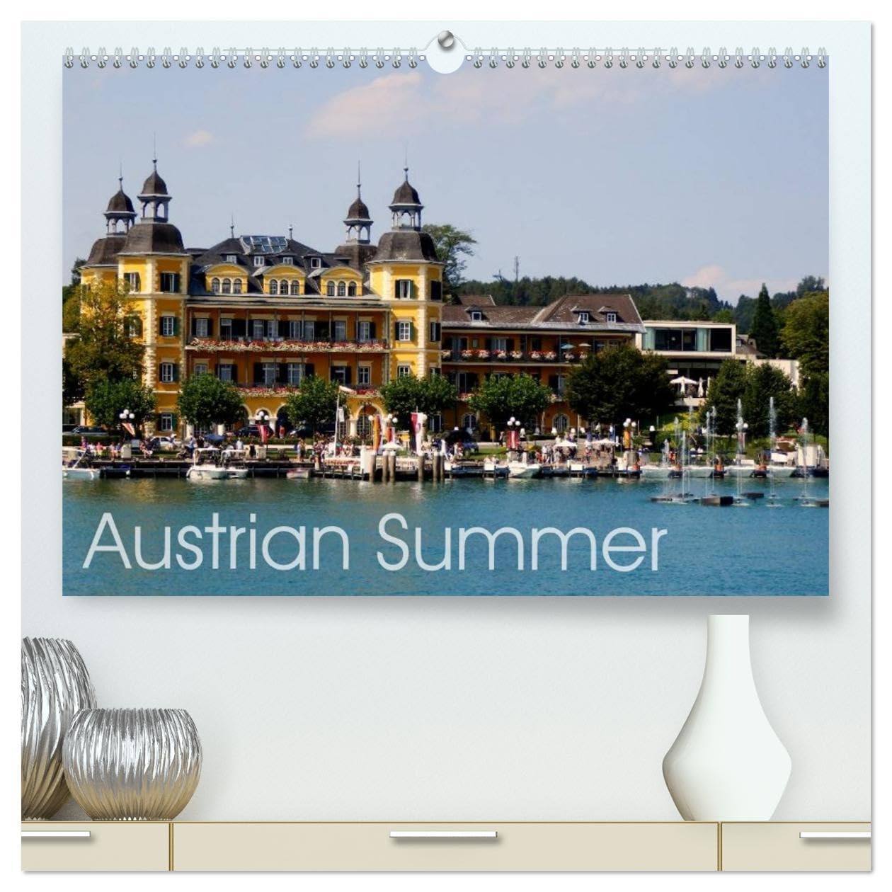 Austrian Summer (High Quality Premium Wall Calendar 2026 DIN A2 landscape),CALVENDO 12 Month Wall Calendar: Magnificent places in Austria, Carinthia