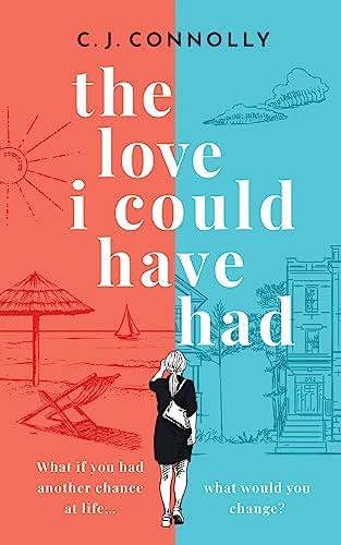 THE LOVE I COULD HAVE HAD the perfect uplifting story to read this summer full of love, loss and romance