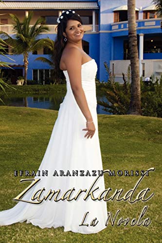 Zamarkanda La Novela: La Novela