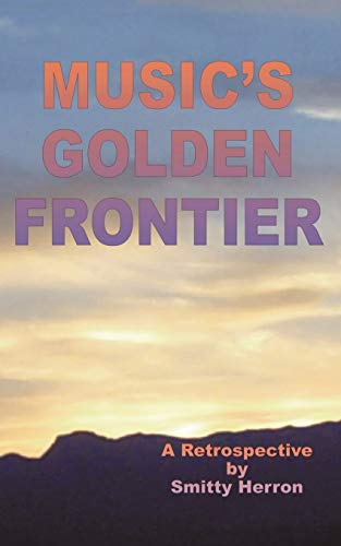 Music's Golden Frontier: A Retrospective on the ingathering of popular music in the late 20th century.