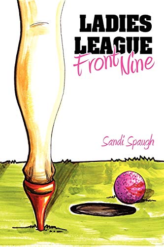 LADIES LEAGUE FRONT NINE