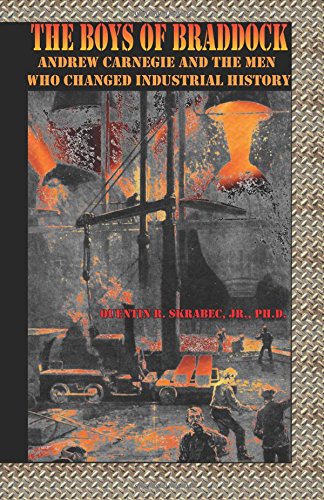 General Reub Williams�s Memories of Civil War Times: Andrew Carnegie and the Men Who Changed Industrial History