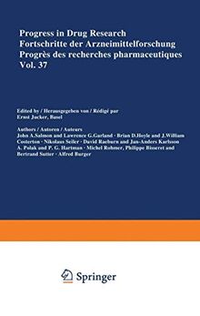 Progress in Drug Research / Fortschritte der Arzneimittelforschung / Progrès des Recherches Pharmaceutiques (Progress in Drug Research, 37, Band 37)