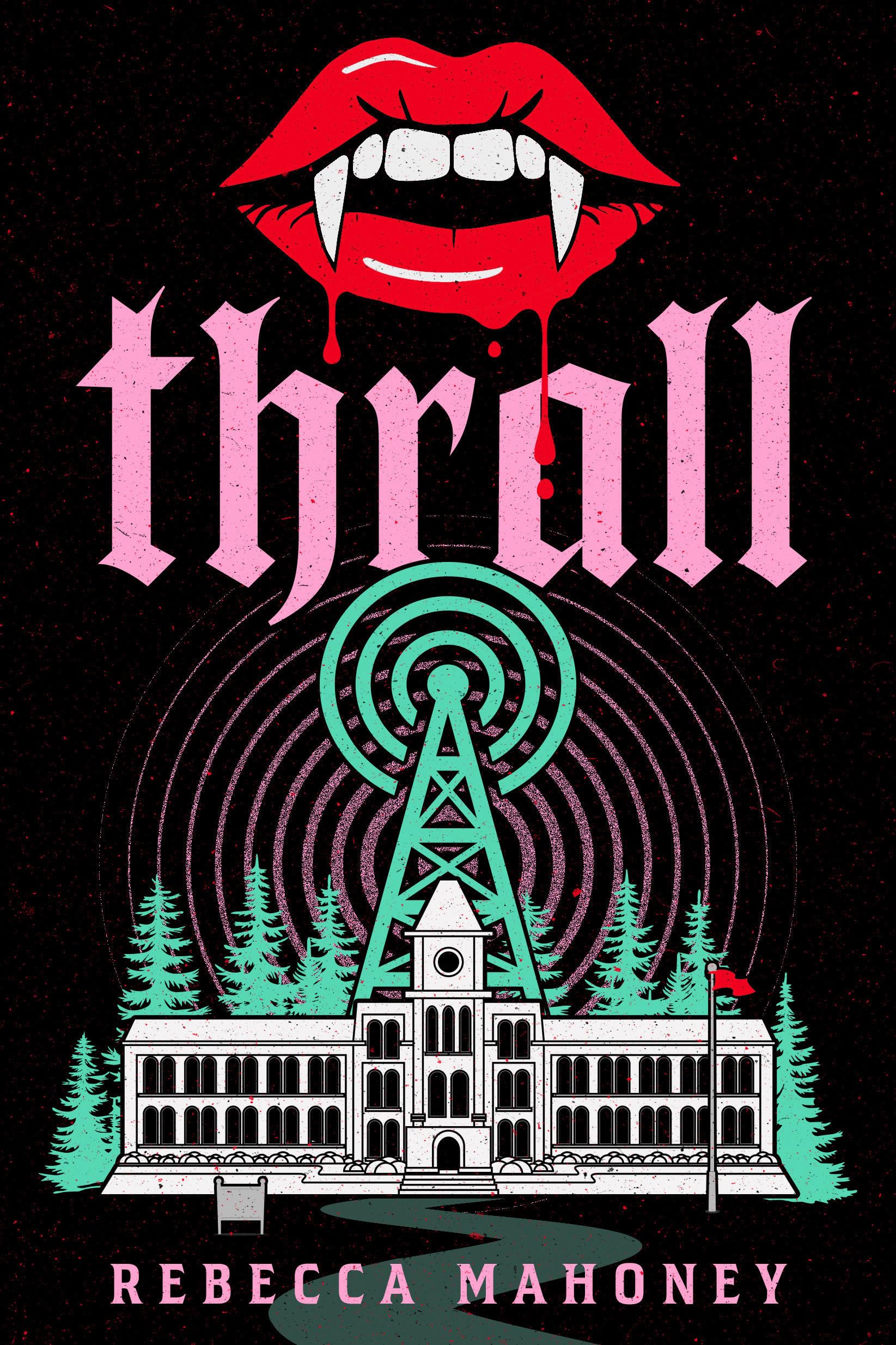 Mahoney, Rebecca: Thrall