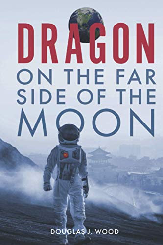 Dragon on the Far Side of the Moon