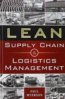 Lean Supply Chain and Logistics Management