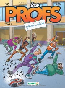 Les profs. Vol. 9. Rythme scolaire  de Pica, Erroc  | Livre | état bon