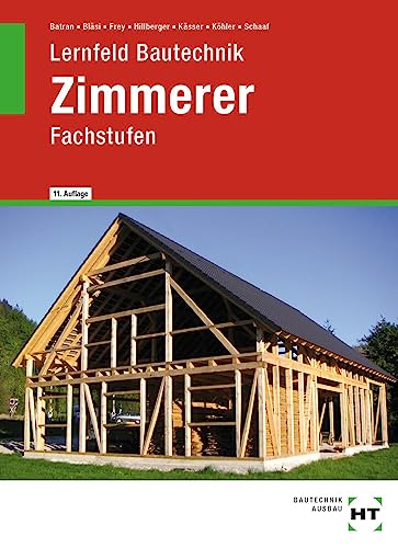 Batran Balder Lernfeld Bautechnik Zimmerer