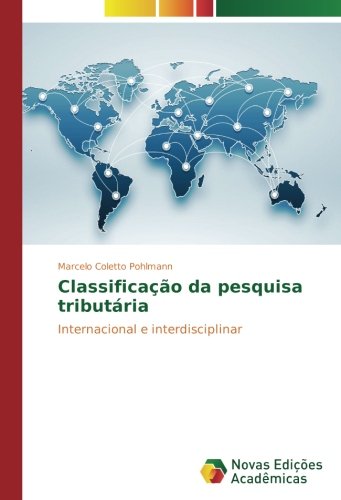 Classificação da pesquisa tributária: Internacional e interdisciplinar