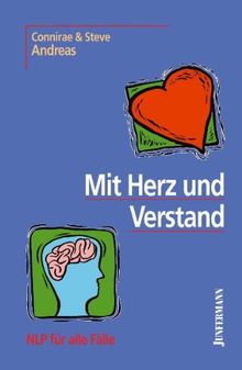 Mit Herz und Verstand. NLP für alle Fälle