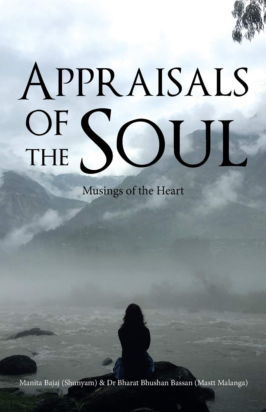 Appraisals of the Soul: Musings of the Heart