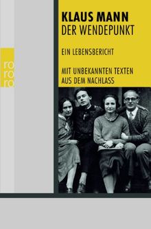 Der Wendepunkt: Ein Lebensbericht