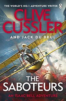 The Saboteurs: An Isaac Bell Adventure