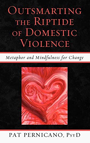 Outsmarting the Riptide of Domestic Violence: Metaphor and Mindfulness for Change