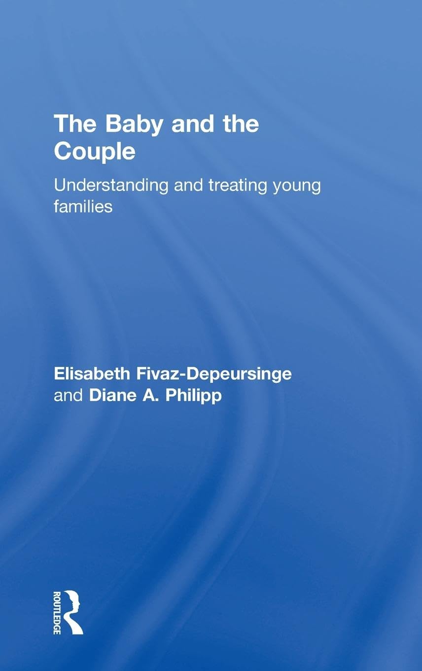 The Baby and the Couple: Understanding and treating young families