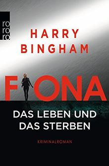 Fiona: Das Leben und das Sterben (Fiona Griffiths, Band 2)