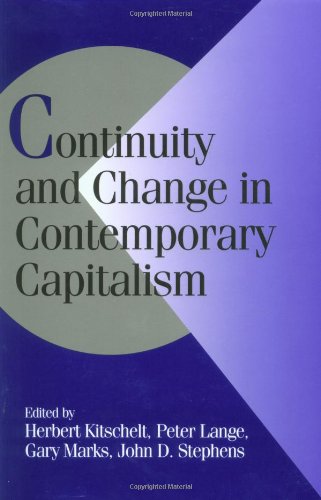 Continuity Change Contem Capitalism (Cambridge Studies in Comparative Politics)