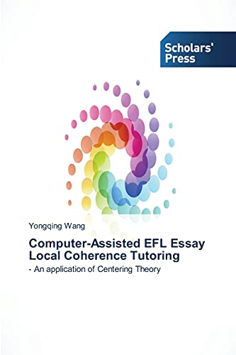 Computer-Assisted EFL Essay Local Coherence Tutoring: An application of Centering Theory