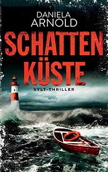 Schattenküste: Sylt-Thriller