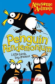 Penguin Pandemonium (Awesome Animals)