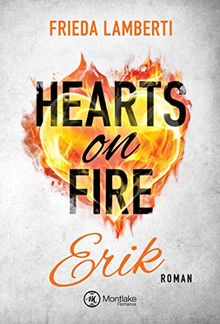 Hearts on Fire - Erik