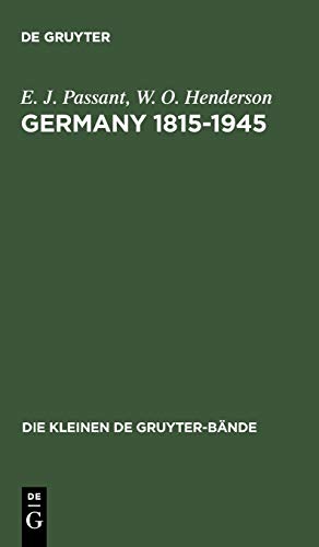 Germany 1815-1945: Deutsche Geschichte in britischer Sicht (Die kleinen de Gruyter-Bände, 2, Band 2)