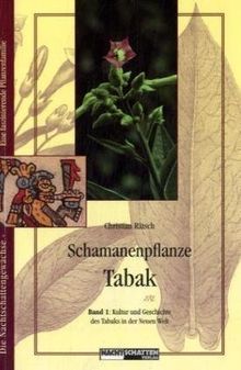 Schamanenpflanze Tabak 1 Von Christian Ratsch