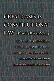 Great Cases in Constitutional Law (New Forum Books)