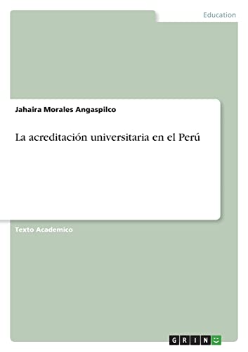 La acreditación universitaria en el Perú