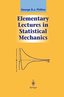 Elementary Lectures in Statistical Mechanics (Graduate Texts in Contemporary Physics)
