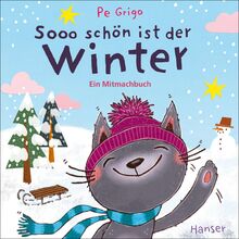 Sooo schön ist der Winter: Ein Mitmachbuch