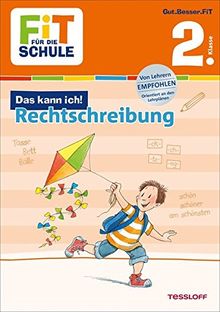 FiT FÜR DIE SCHULE: Das kann ich! Rechtschreibung 2. Klasse