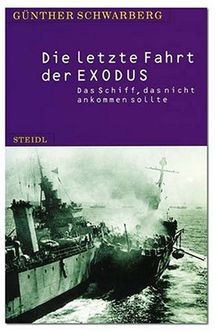 Die letzte Fahrt der Exodus