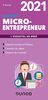 Le petit Micro-entrepreneur 2021 - L'essentiel en bref: L'essentiel en bref (2021)