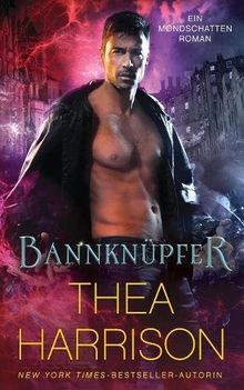 Bannknüpfer (Ein Mondschatten Roman) von Harrison, Thea | Buch | Zustand sehr gut