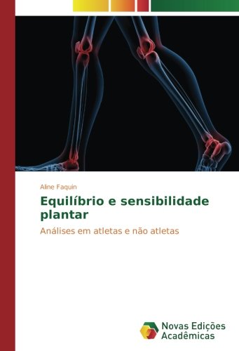 Equilíbrio e sensibilidade plantar: Análises em atletas e não atletas