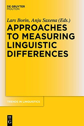 Approaches to Measuring Linguistic Differences (Trends in Linguistics. Studies and Monographs [TiLSM], Band 265)